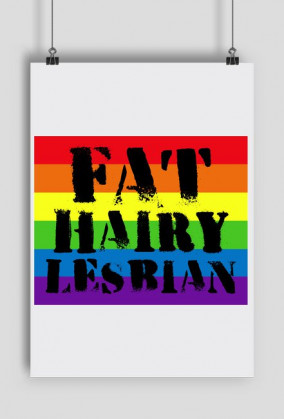 Fat Hairy Lesbian