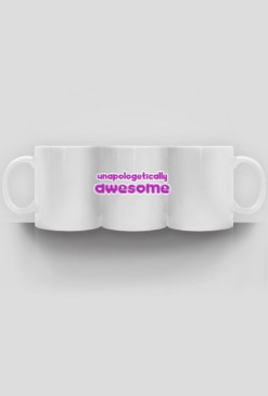 Unapologetically Awesome