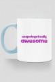 Unapologetically Awesome