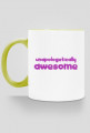 Unapologetically Awesome