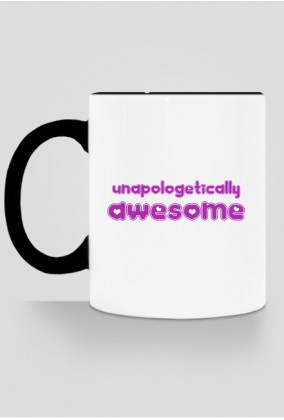 Unapologetically Awesome