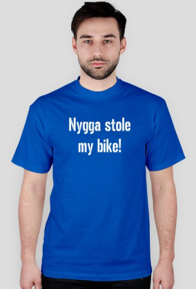 Nygga stole my bike