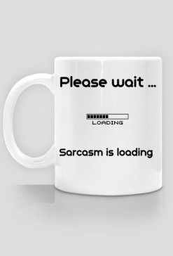 Sarcasm mug