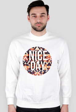 Bluza bez kaptura "NICE DAY"