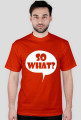 SO WHAT ? (multicolor)