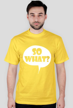 SO WHAT ? (multicolor)