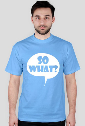 SO WHAT ? (multicolor)