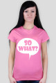 SO WHAT ? (multicolor)