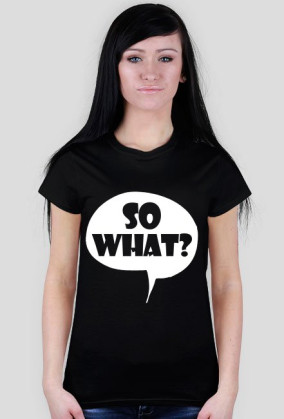 SO WHAT ? (multicolor)