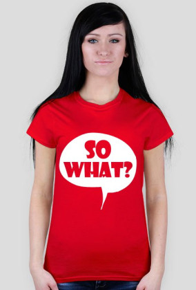 SO WHAT ? (multicolor)