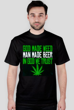 God made weed