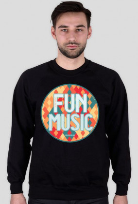 Bluza bez kaptura "FUN MUSIC"