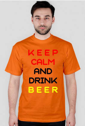 Keep Calm Drink Beer C