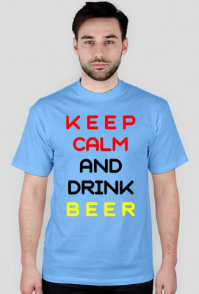 Keep Calm Drink Beer C