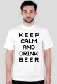 Keep Calm Drink Beer B