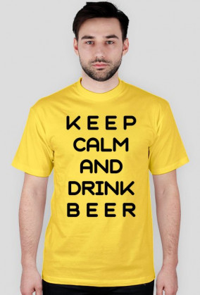 Keep Calm Drink Beer B
