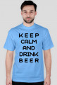 Keep Calm Drink Beer B