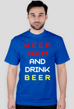 Keep Calm Drink Beer W