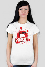 Dzisiaj nie pracuję