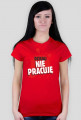 Dzisiaj nie pracuję