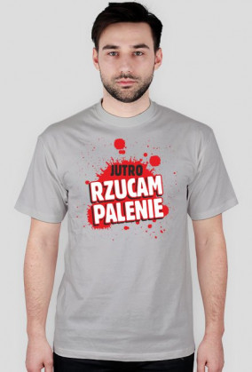 Jutro rzucam palenie