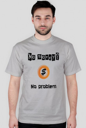 No money no problem