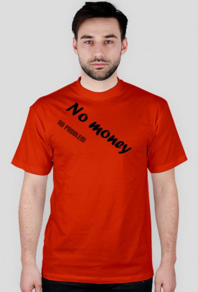 No Money No problem