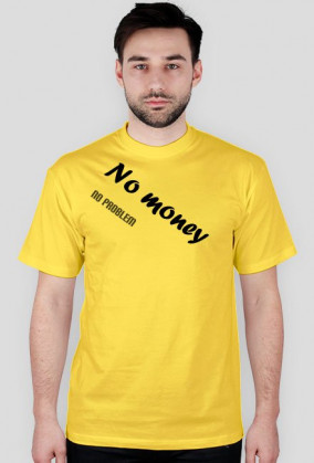 No Money No problem
