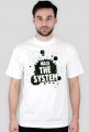 Hack the system