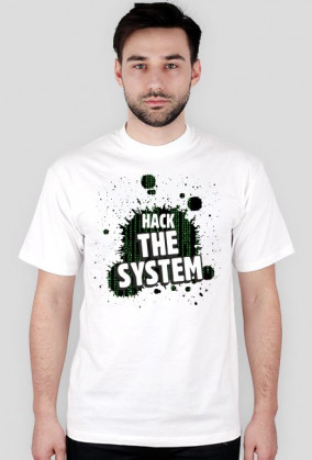 Hack the system