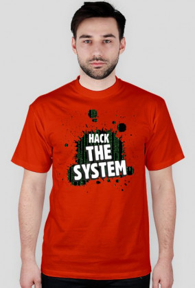 Hack the system