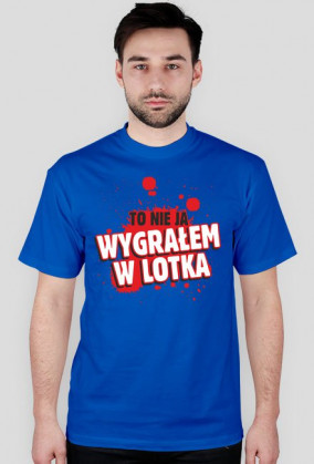 To nie ja wygrałem w lotka