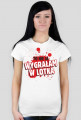 To nie ja wygrałam w lotka