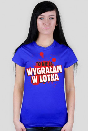 To nie ja wygrałam w lotka