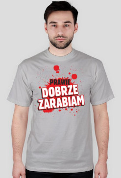 Prawie dobrze zarabiam