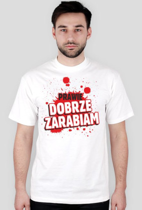 Prawie dobrze zarabiam