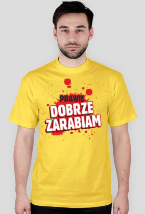 Prawie dobrze zarabiam