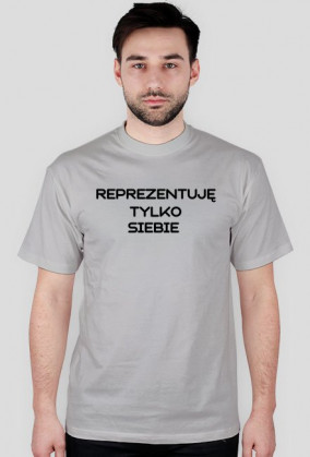 REPREZENTUJĘ TYLKO SIEBIE