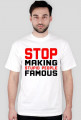 Stop Making Stupid People Famous (t-shirt) ciemna grafika