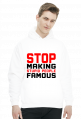 Stop Making Stupid People Famous (bluza z kapturem) ciemna grafika