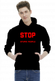 Stop Making Stupid People Famous (bluza z kapturem) ciemna grafika