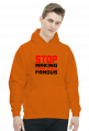 Stop Making Stupid People Famous (bluza z kapturem) ciemna grafika