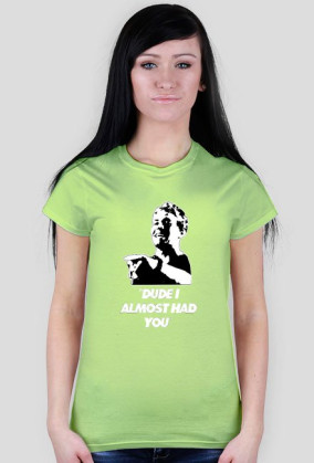 I almost had you Tshirt W