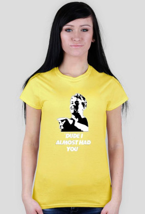I almost had you Tshirt W