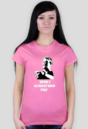 I almost had you Tshirt W