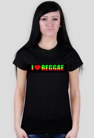 I LOVE REGGAE DAMSKA