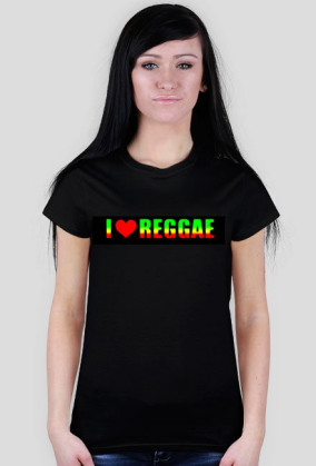 I LOVE REGGAE DAMSKA