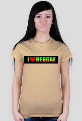 I LOVE REGGAE DAMSKA