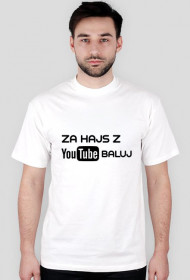 Za hajs z YouTube baluj