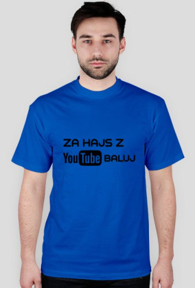 Za hajs z YouTube baluj